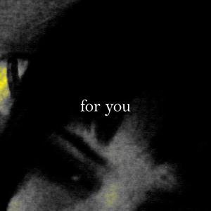 For you