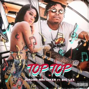Top Top (feat. Lex)