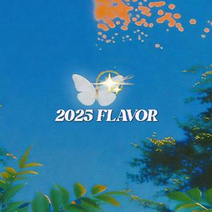 2025 FLAVOR