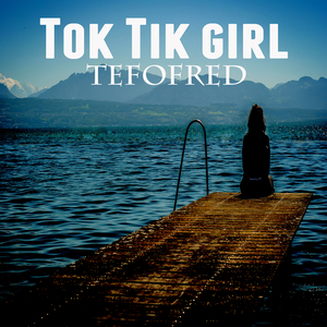 Tok Tik Girl