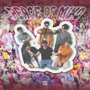Peace of mind (feat. Tumro & Iconic)