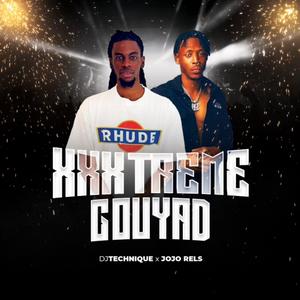 Xxxtreme Gouyad (feat. Jojo Rels)
