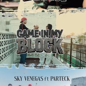 GAME IN MY BLOCK (feat. Parteck)