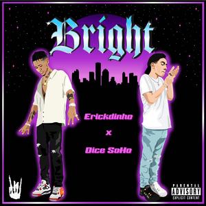 Bright (feat. Dice Soho)