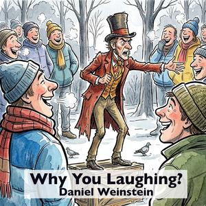 Why You Laughing?