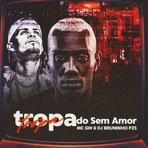 Tropa do Sem Amor