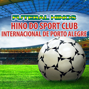 Hino Do Sport Club Internacional De Porto Alegre (Porto Alegre Anthems)