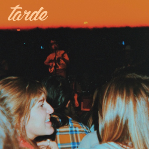 Tarde