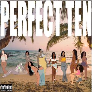 Perfect Ten (feat. 1kjackson)