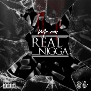 REAL NIGGA