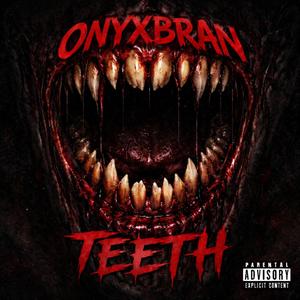 Teeth
