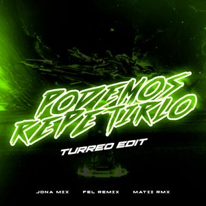Podemos Repetirlo (Turreo Edit) (Remix)