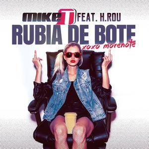 Rubia de Bote (XOXO Morenote) (A.K Extended Mix)