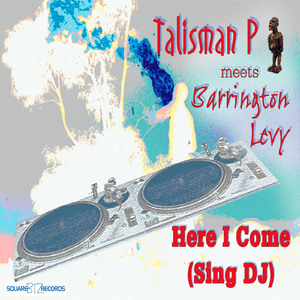 Here I Come (Sing DJ) [BP Mix]