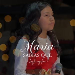 MARÍA, ¿SABÍAS QUE?