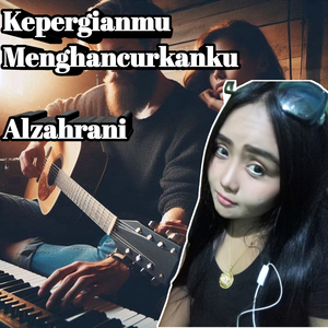 Kepergianmu Menghancurkanku