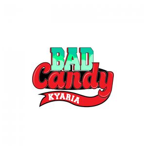 Bad Candy