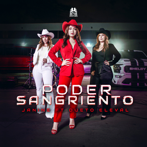 Poder Sangriento [feat. Dueto Eleval]