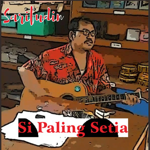Si Paling Setia
