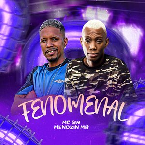 Fenomenal (feat. Mc Gw)
