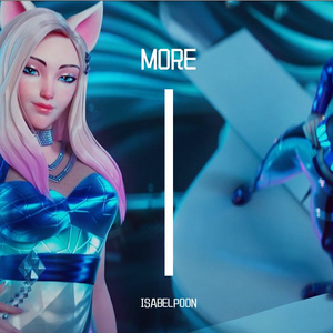 MORE（翻自 K/DA）