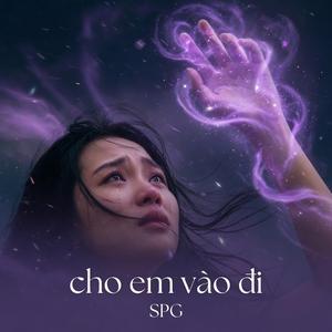 Cho em vào đi