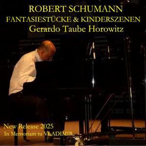 Kinderszenen, Op. 15 (Von fremden Ländern und Menschen.Curiose Geschichte. Hasche-Mann.Bittendes Kind.Glückes genug.Wichtige Begebenheit.Träumerei.Am Kamin.Ritter vom Steckenpferd. Fast zu Ernst.Fürchtenmachen.Kind im Einschlummern.Der Dichter spricht)