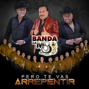 Pero Te Vas Arrepentir