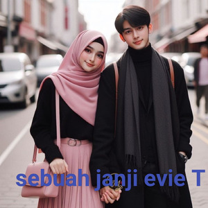 Sebuah janji Evie T