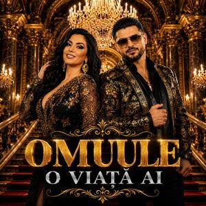 Omule, O Viață Ai!