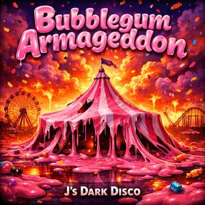 Bubblegum Armageddon