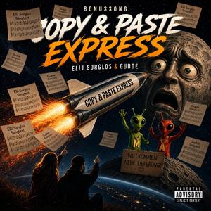 Bonussong: Copy & Paste Express (feat. Elli Sorglos)