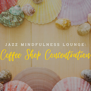 Serene Jazz Concentration