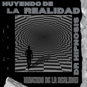 HUYENDO DE LA REALIDAD