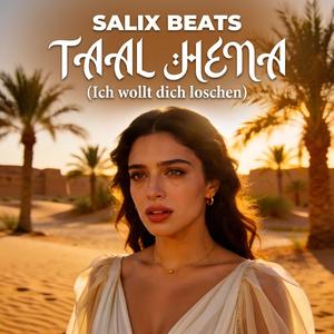 Taal hena (Ich wollt dich loschen) (Radio Edit)