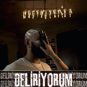 Deliriyorum