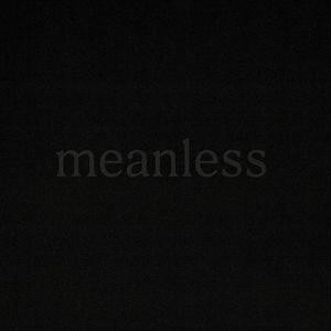 meanless