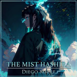The Mist Hashira (from "Demon Slayer") (Cover)