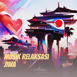 Musik Relaksasi Jiwa