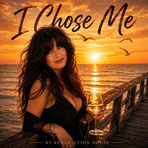 I Chose Me
