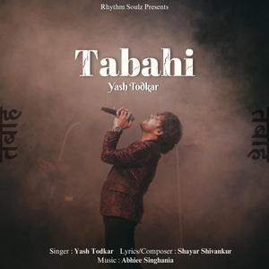 Tabahi (feat. Abhiee Singhania)