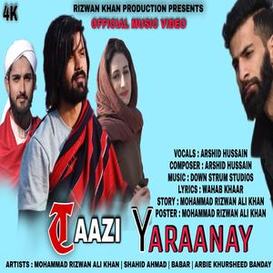 Taazi Yaraanay (feat. Mohammad Rizwan Ali Khan)