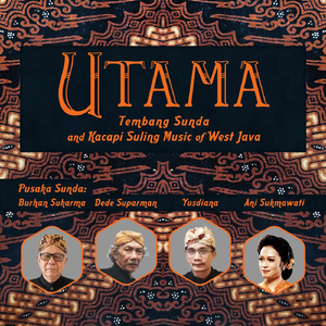 Utama (feat. Burhan Sukarma, Ani Sukmawati, Yusdiana & Dede Suparman)