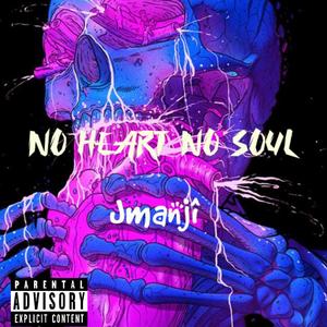 No Heart No Soul