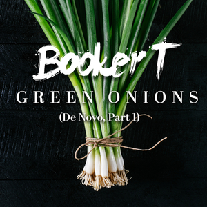 Green Onions (Green Note Cut)