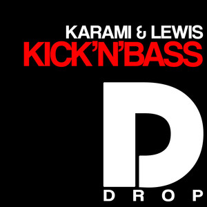 Kick 'n' Bass (Radio Edit)