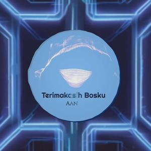 Terimakasih Bosku