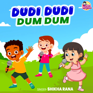 Dudi Dudi Dum Dum