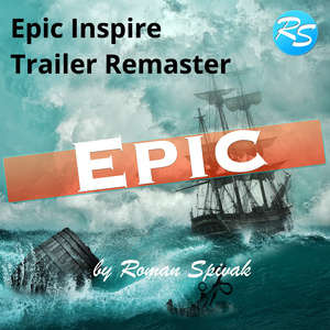 Epic Inspire Trailer (Remaster)