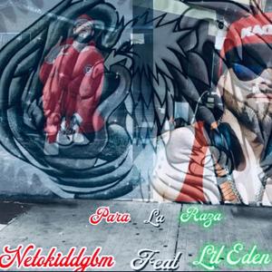 Para la raza (feat. Lil Eden)